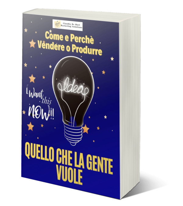 Nuovo Ebook Come e Perchè Vendere quello che la Gente Vuole - immagine 2
