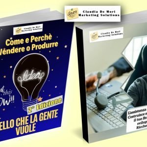 Coppia Ebook 3: Vendere quello che la Gente Vuole + Assistenza al Cliente
