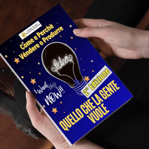 Nuovo Ebook Come e Perchè Vendere quello che la Gente Vuole